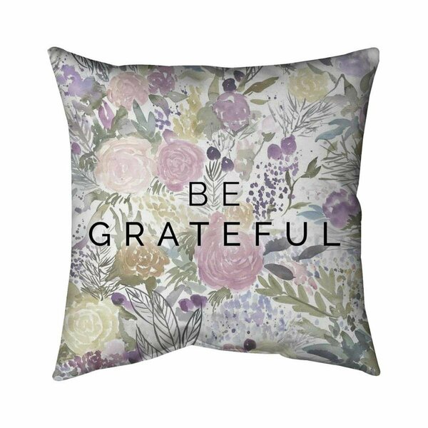 Begin Home Decor 26 x 26 in. Be Grateful-Double Sided Print Indoor Pillow 5541-2626-FL346-1